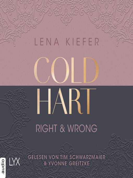 Title details for Coldhart--Right & Wrong--Coldhart, Teil 3 (Ungekürzt) by Lena Kiefer - Wait list